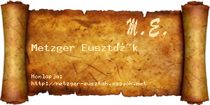 Metzger Euszták névjegykártya